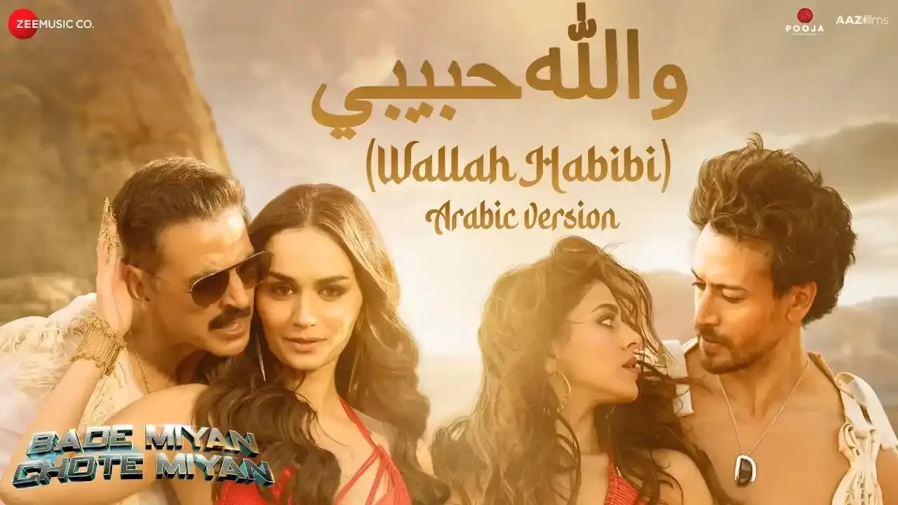 Wallah-Habibi-Arabic-Version-Song-Poster-Bade-Miyan-Chote-Miyan