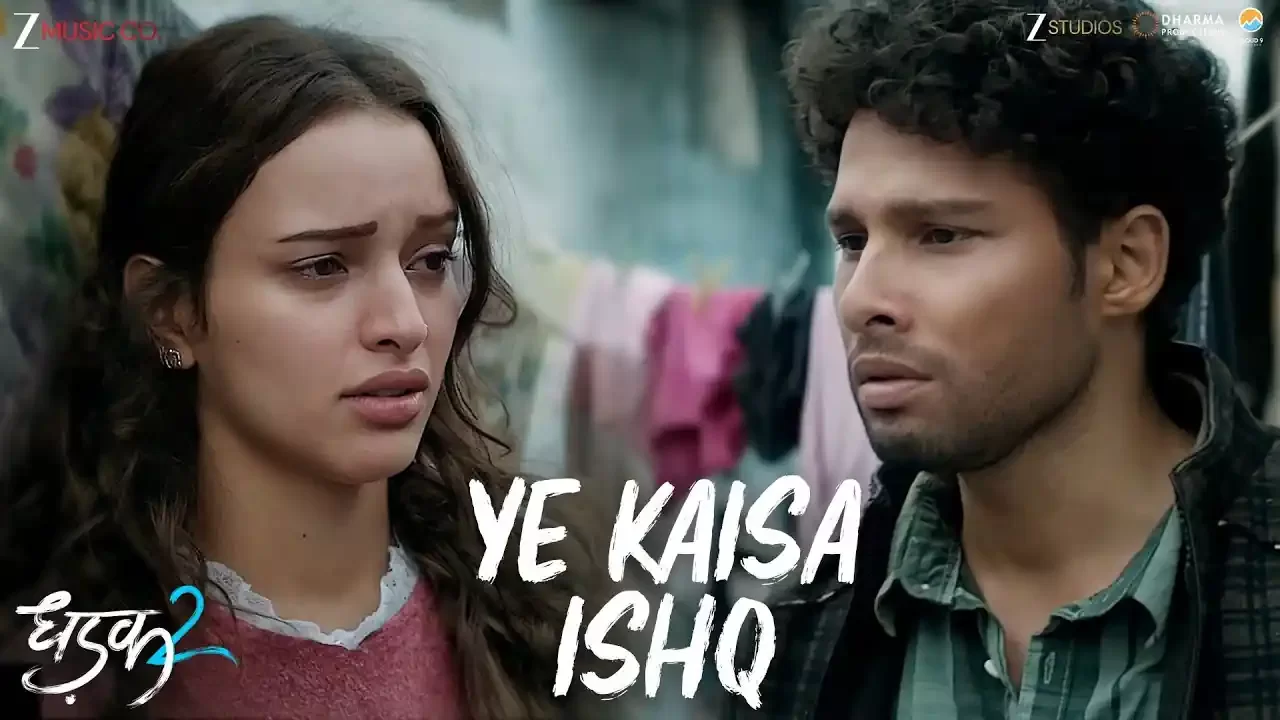 Ye Kaisa Ishq Lyrics – Rochak Kohli | Dhadak 2