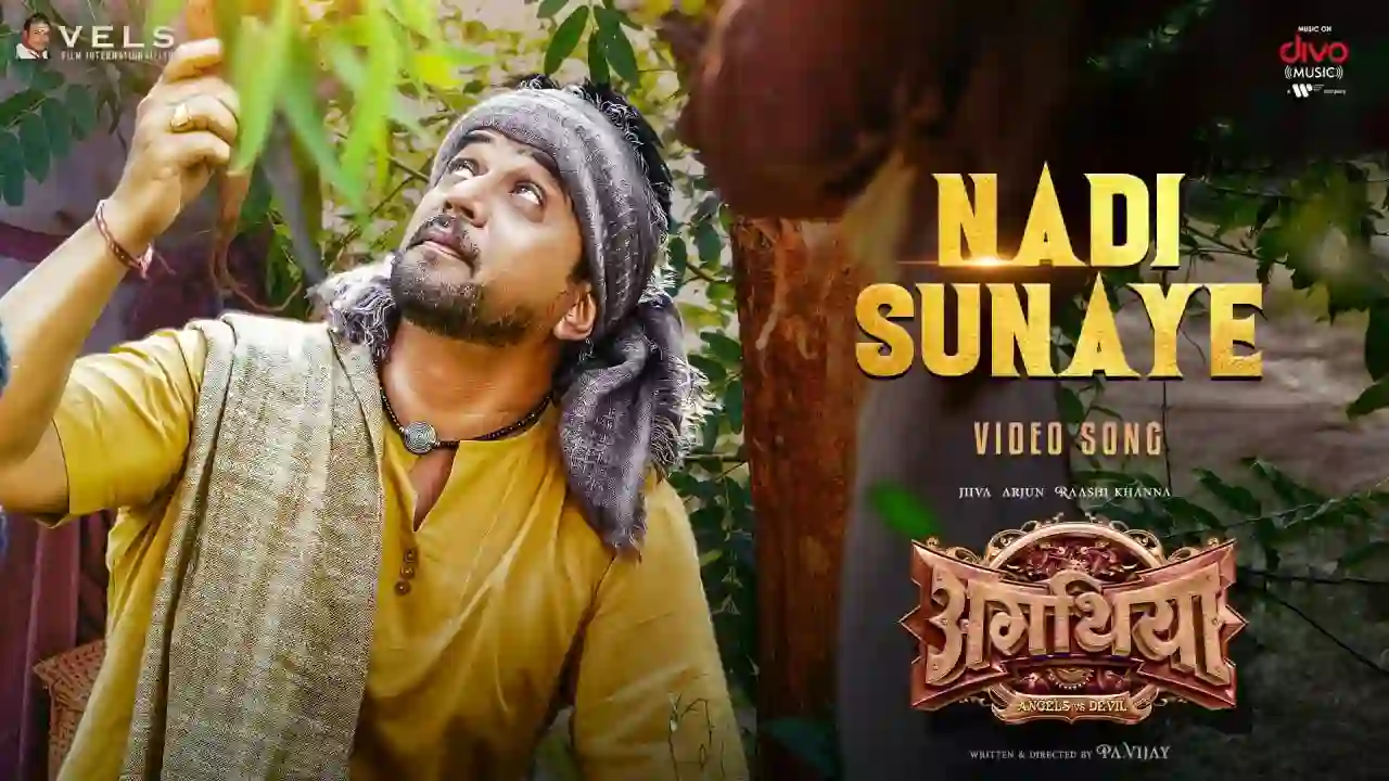 Nadi-Sunaye-Song-Poster-Aghathiyaa