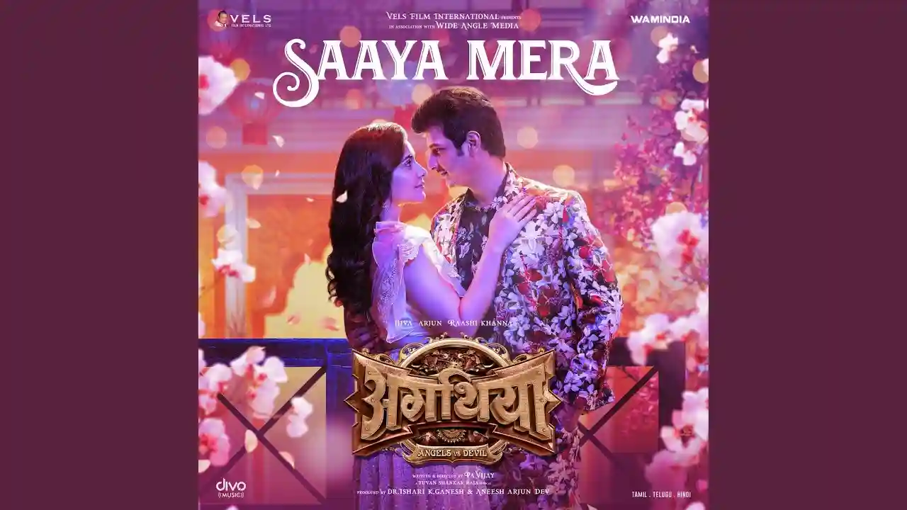 Saaya-Mera-Song-Poster-Aghathiyaa