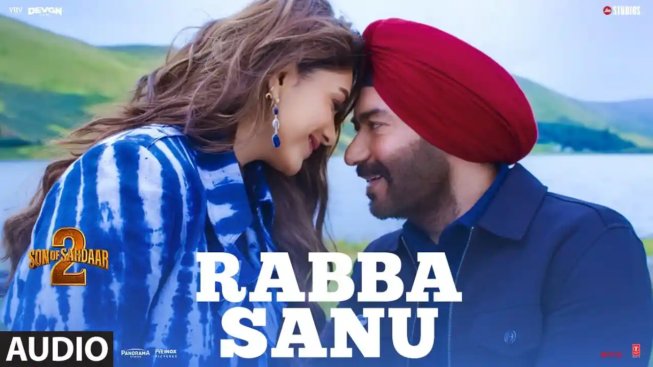 Rabba-Sanu-Song-Poster-Son-Of-Sardaar-2