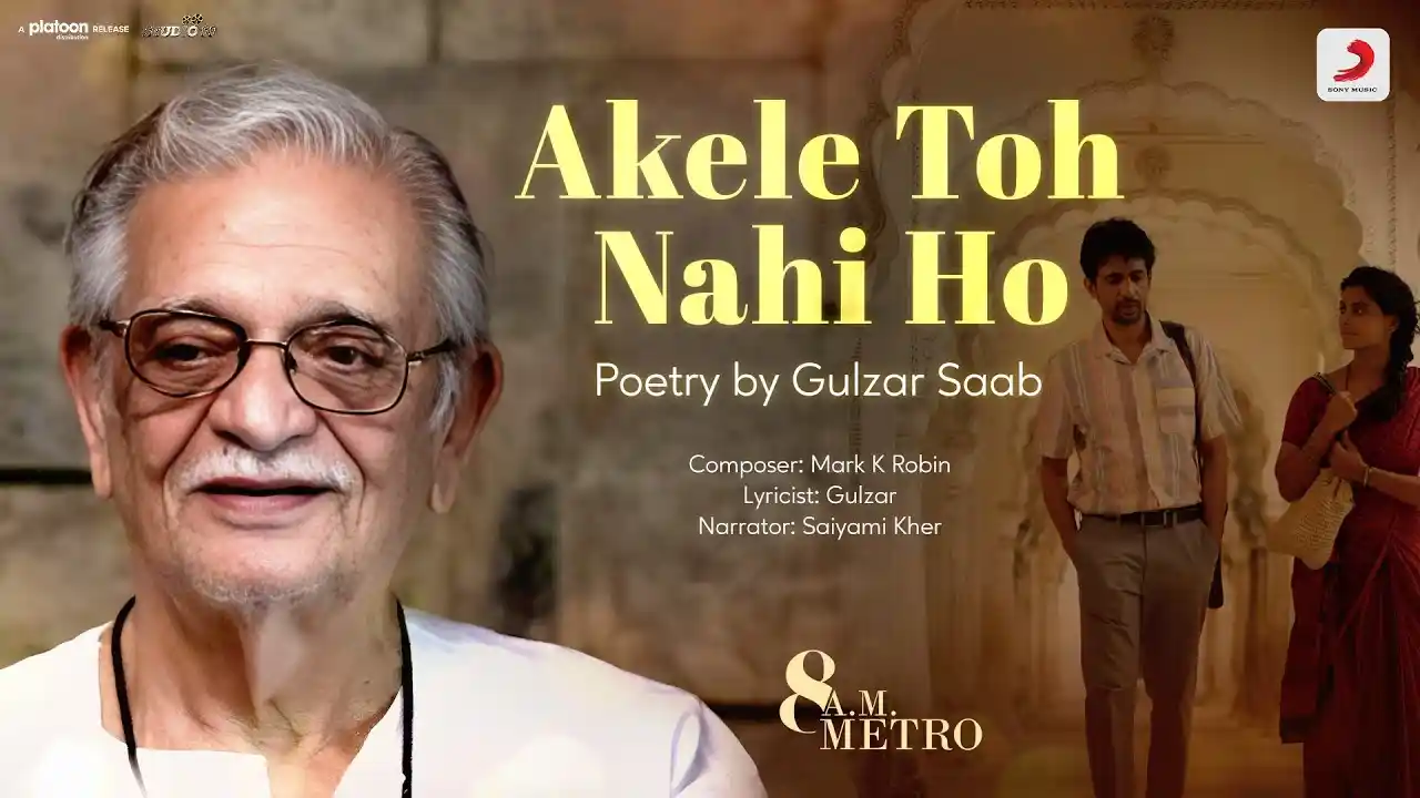 Akele Toh Nahi Ho - Poem Song Poster from 8 A.M. Metro