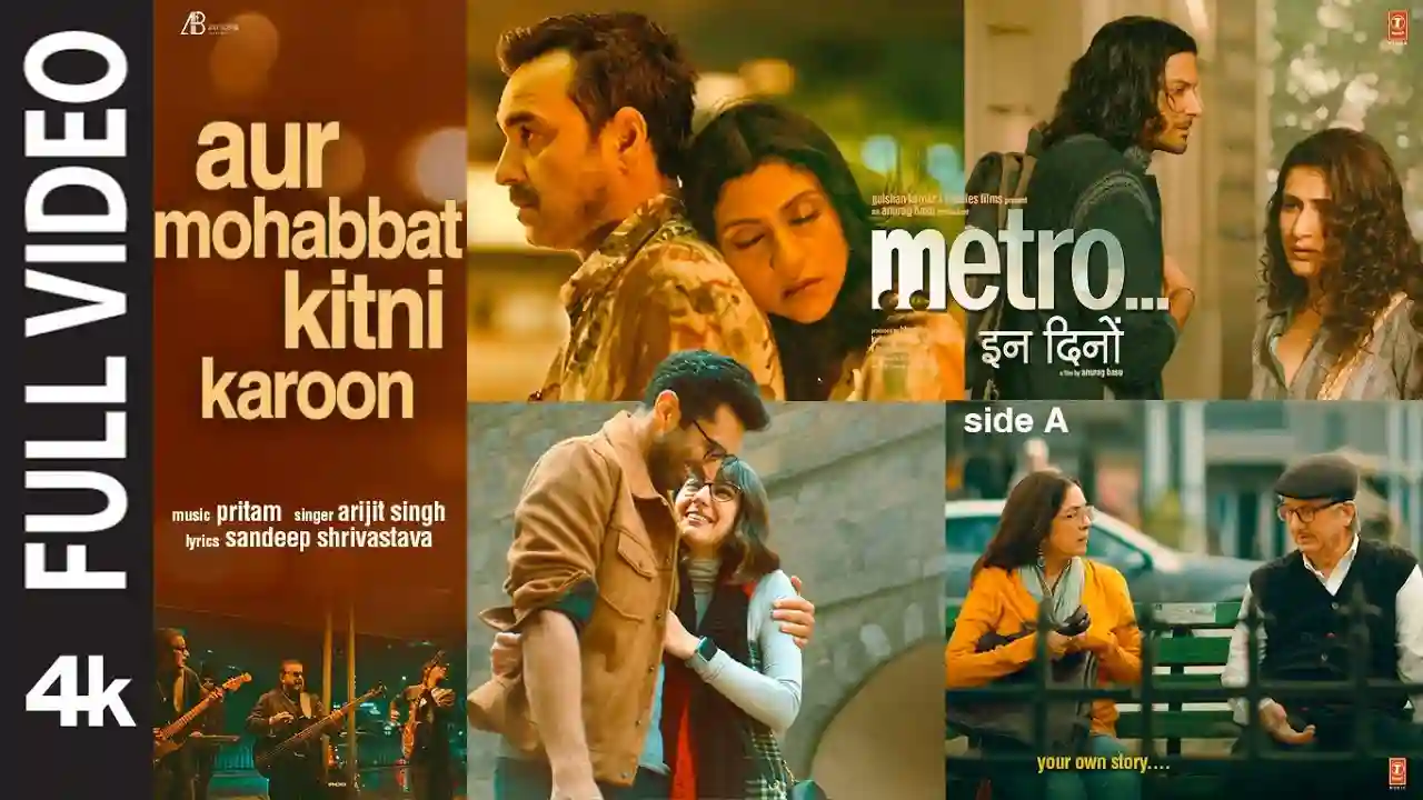 Aur Mohabbat Kitni Karoon Song Poster from Metro In Dino