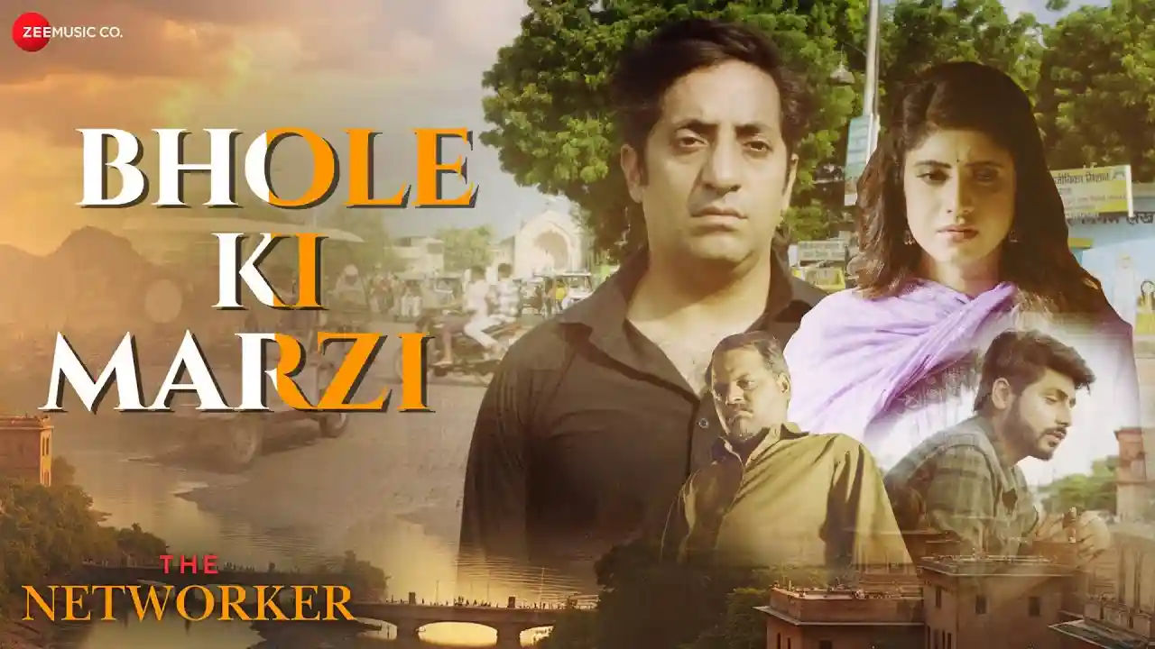 Bhole Ki Marzi Song Poster from The Networker