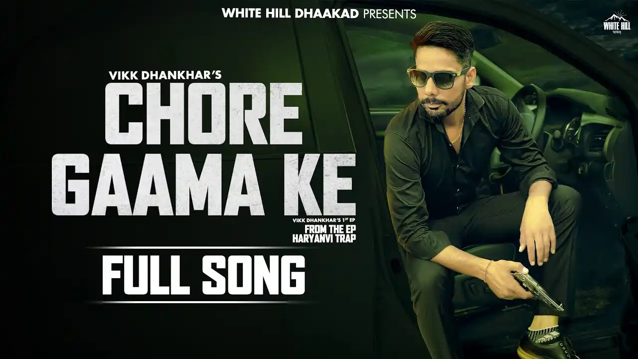 Chore Gaama Ke Song Poster from Haryanvi Trap