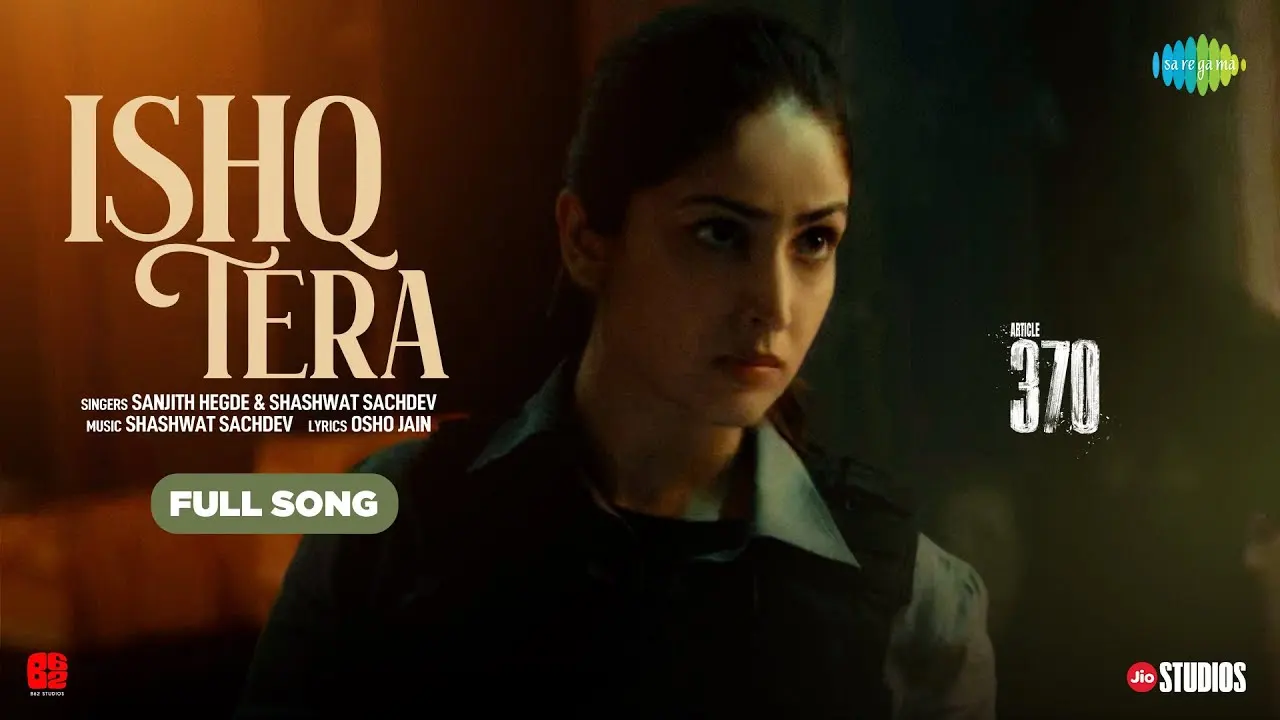 Ishq Tera Song Poster from Article 370