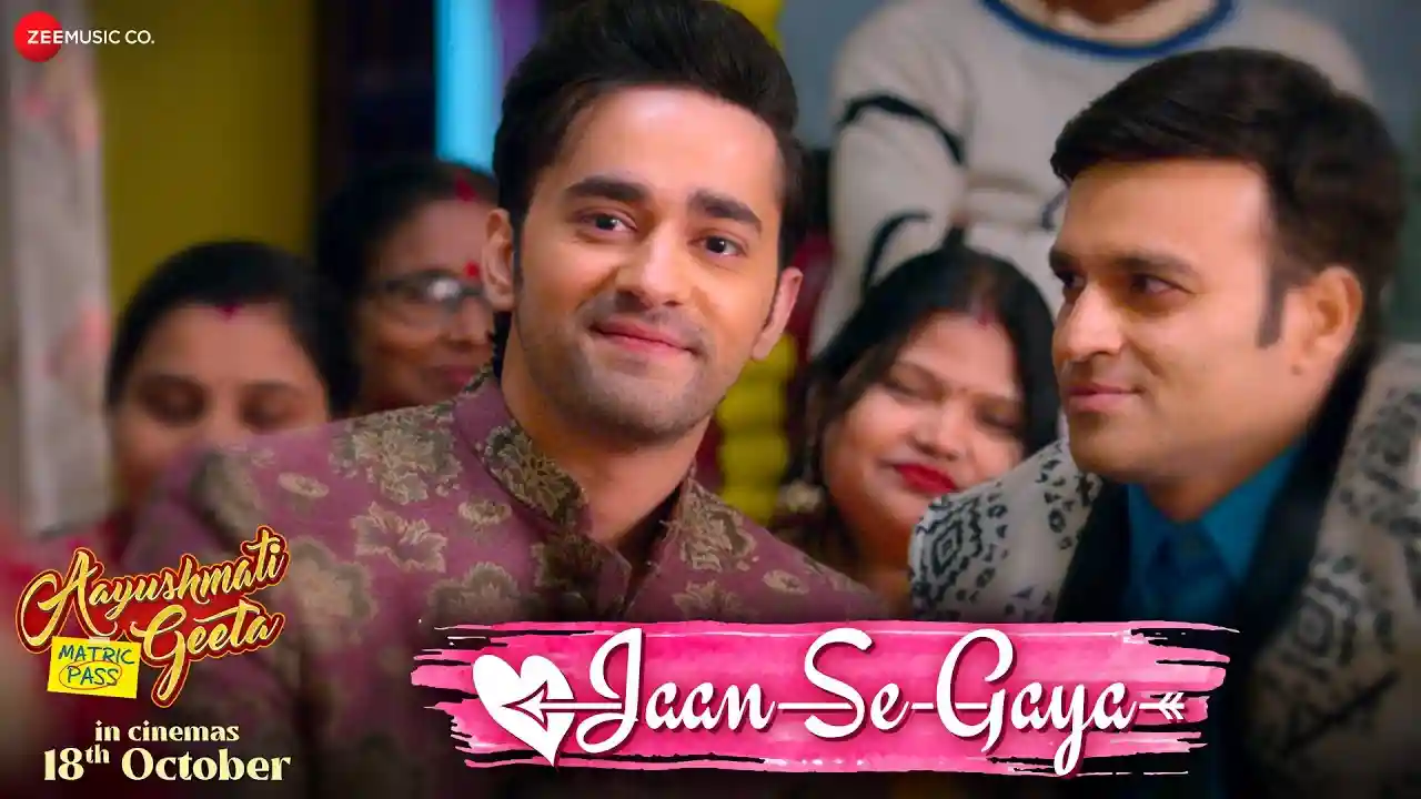 Jaan Se Gaya Song Poster from Aayushmati Geeta Matric Pass