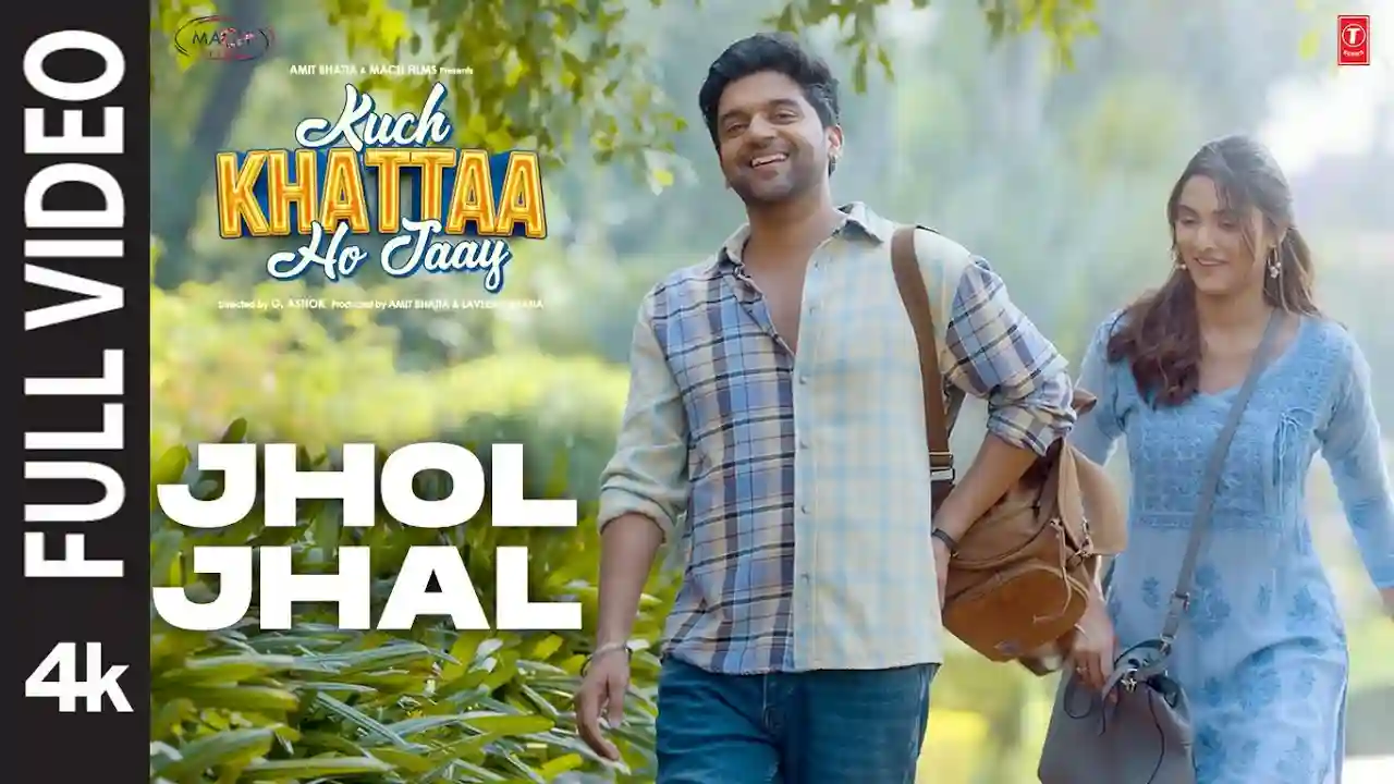 Jhol Jhal Song Poster from Kuch Khattaa Ho Jaay