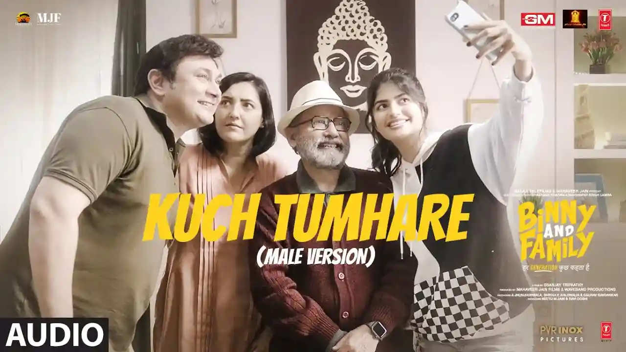 Kuch Humare Male Version Song Poster from Binny and Family
