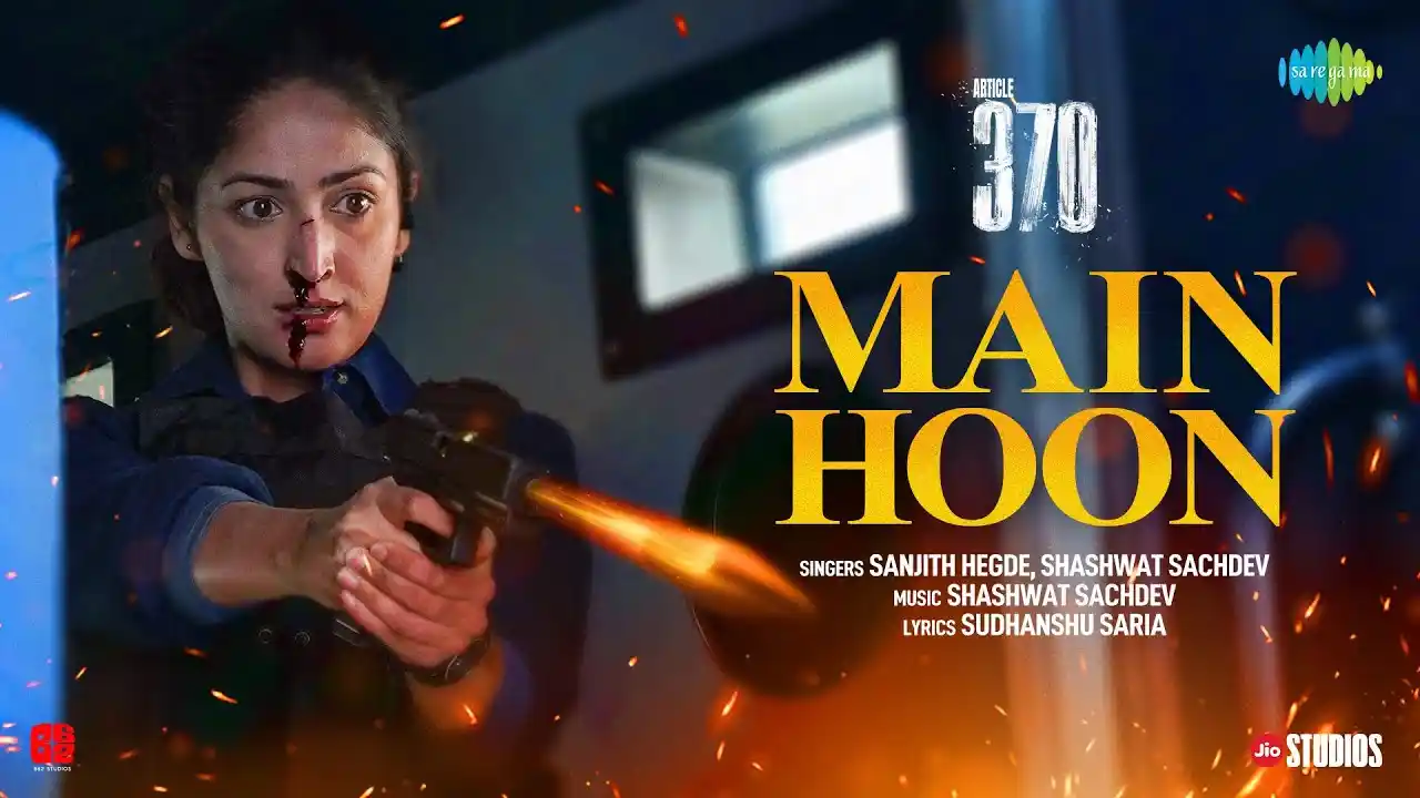 Main Hoon Song Poster from Article 370