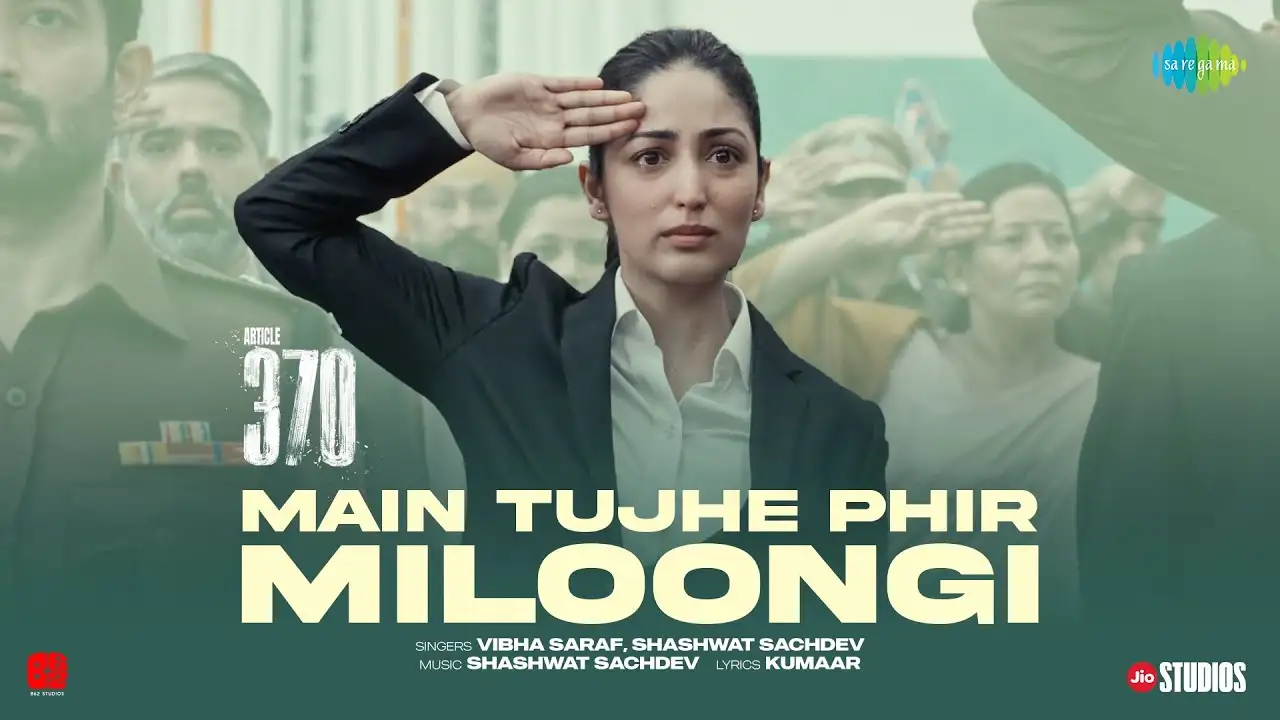 Main Tujhe Phir Miloongi Song Poster from Article 370