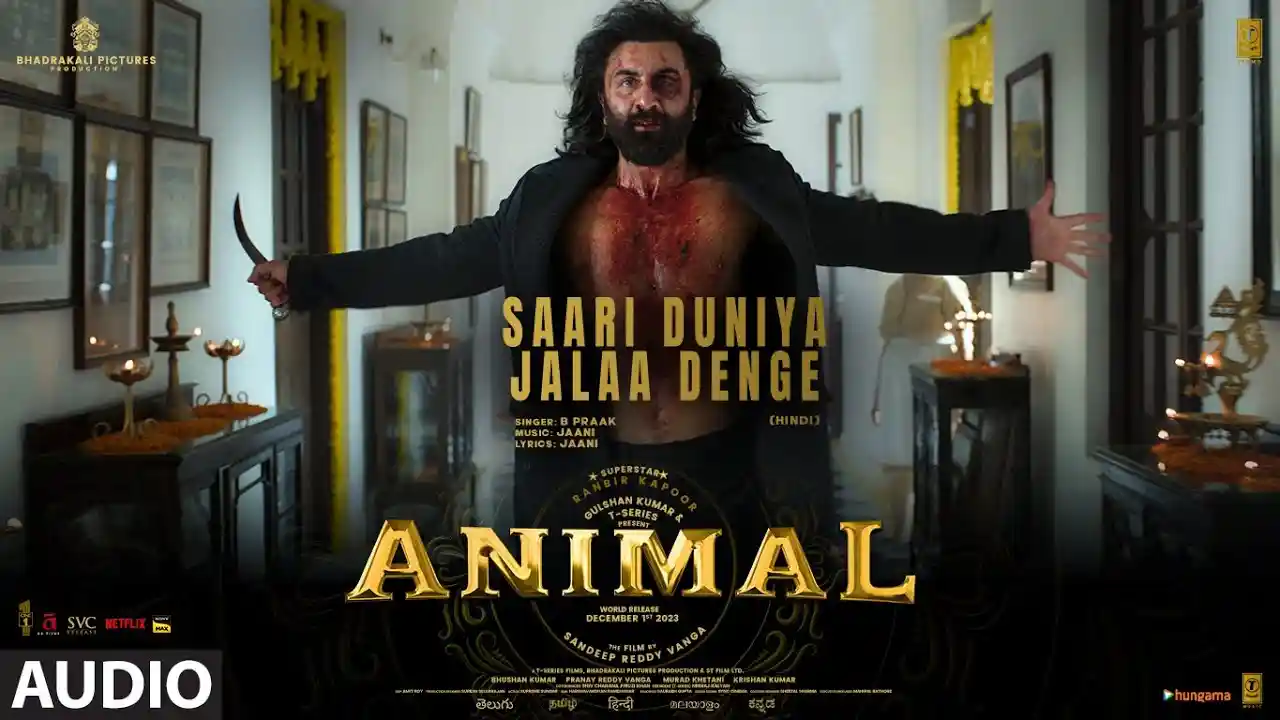 Saari Duniya Jala Denge Song Poster from Animal