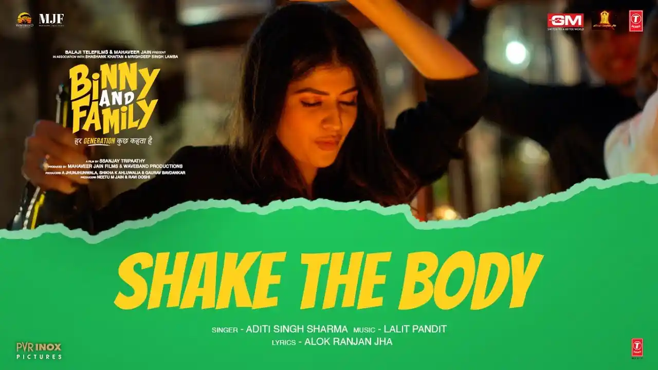 Shake the Body Song Poster from Binny and Family