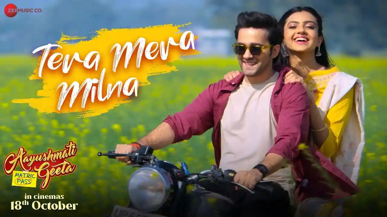 Tera Mera Milna Song Poster from Aayushmati Geeta Matric Pass