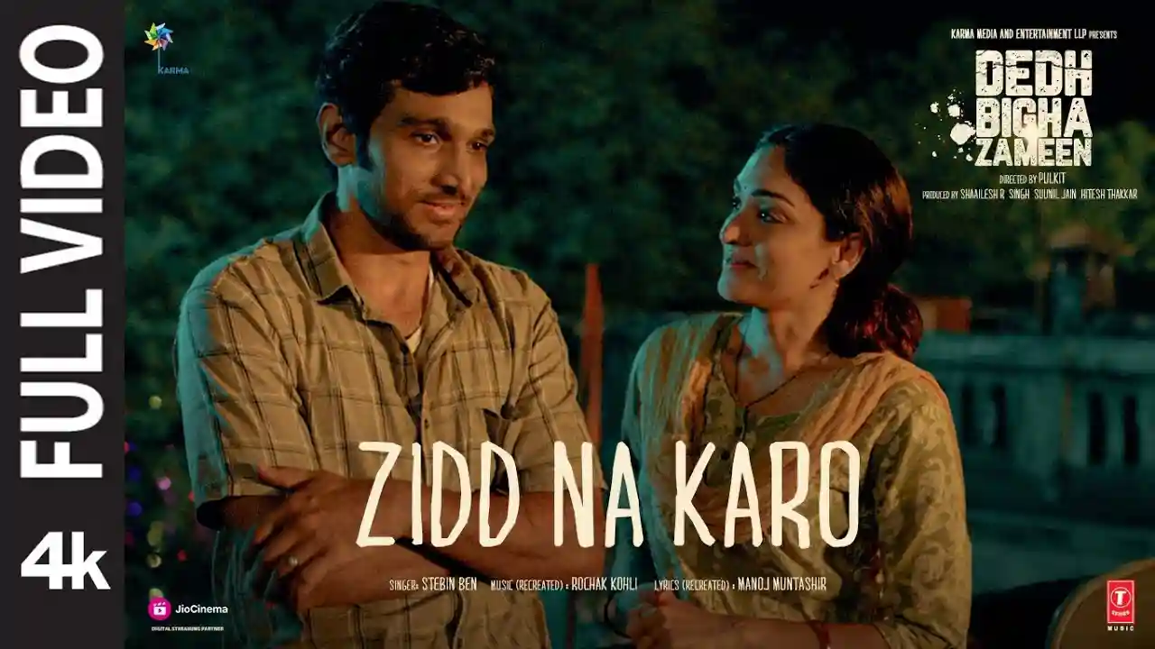 Zidd Na Karo Song Poster from Dedh Bigha Zameen