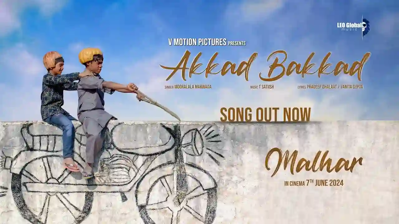 Akkad Bakkad Song Poster from Malhar