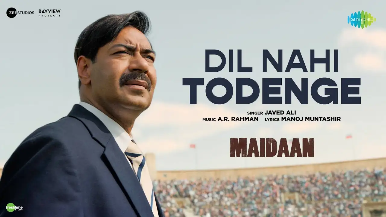 Dil Nahi Todenge Song Poster from Maidaan