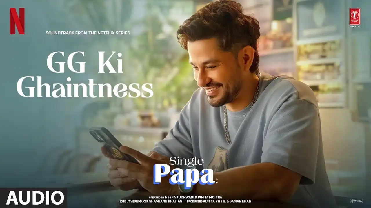 GG Ki Ghaintness Song Poster from Single Papa