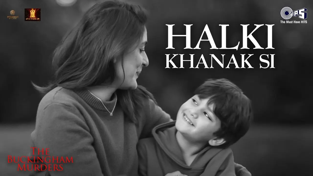 Halki Khanak Si Song Poster from The Buckingham Murders