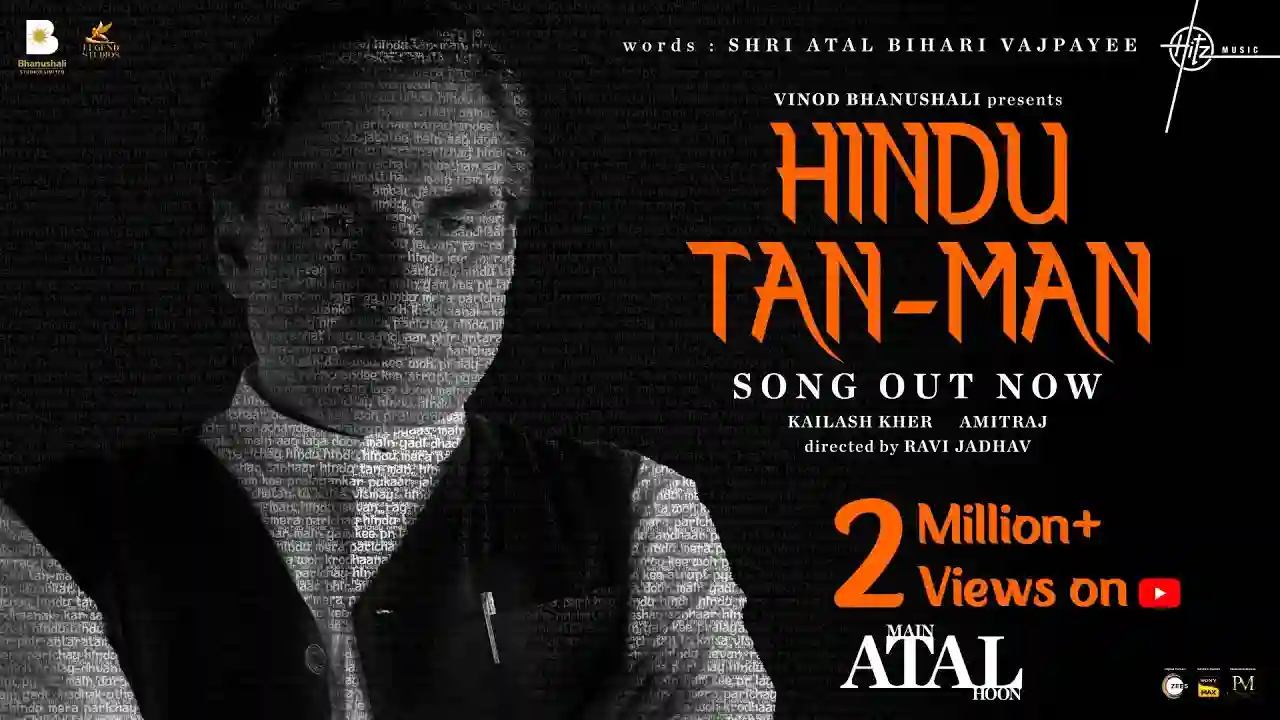 Hindu Tan Man Song Poster from Main Atal Hoon