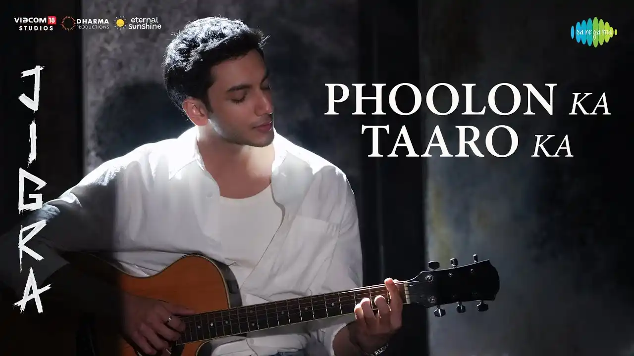 Phoolon Ka Taaro Ka Song Poster from Jigra