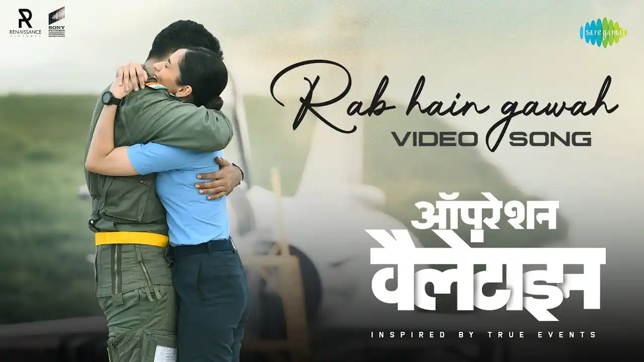 Rab Hain Gawah Song Poster from Operation Valentine