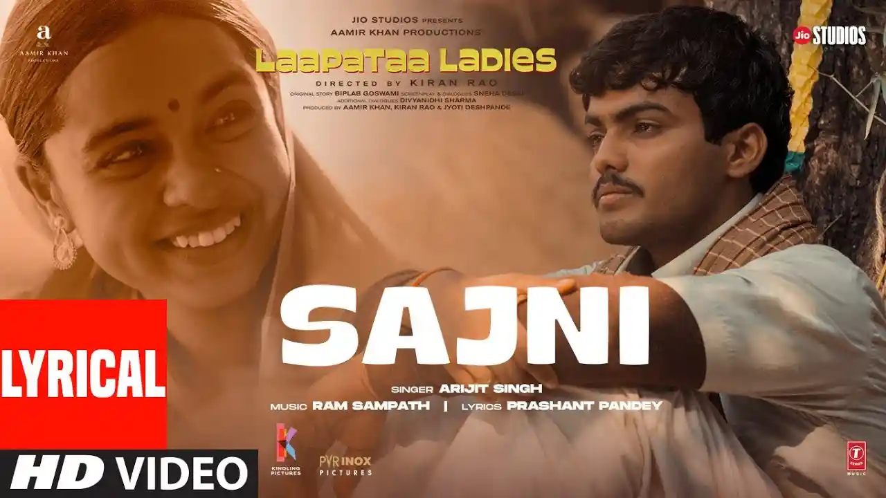 Sajni Song Poster from Laapataa Ladies