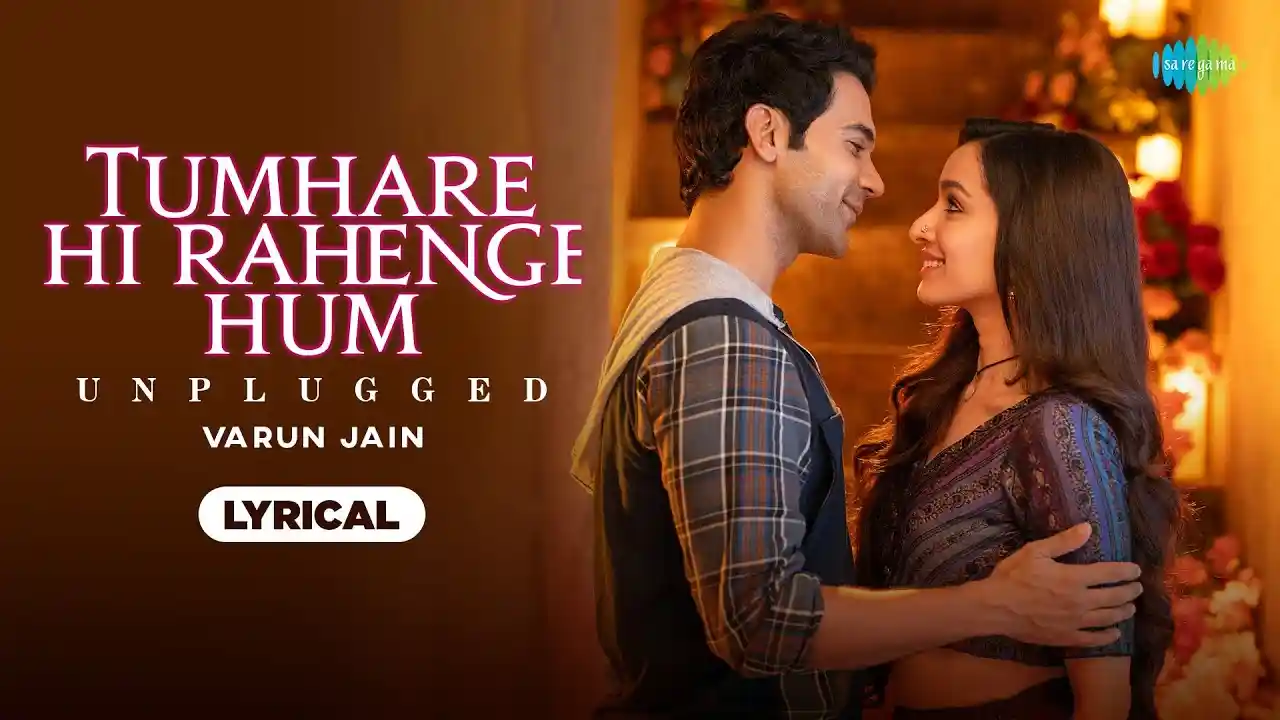 Tumhare Hi Rahenge Hum - Unplugged Song Poster from Stree 2