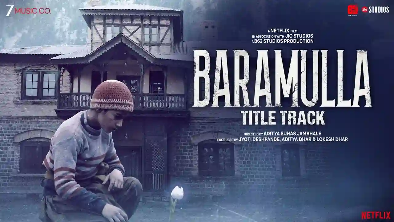 Ye Hai Baramulla Song Poster from Baramulla