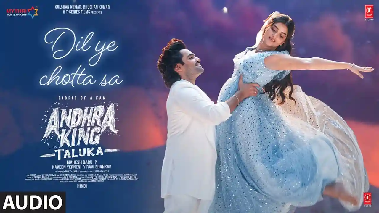 Dil Ye Chotta Sa Song Poster from Andhra King Taluka