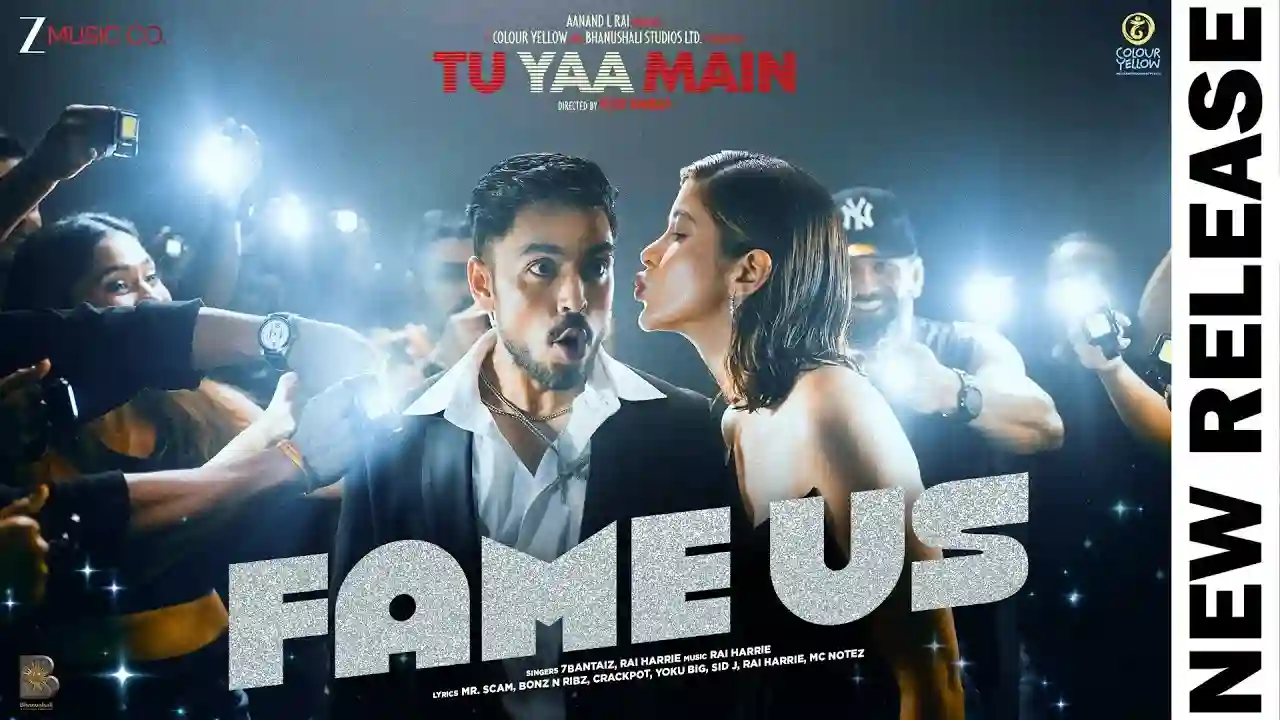 Fame Us Song Poster from Tu Yaa Main