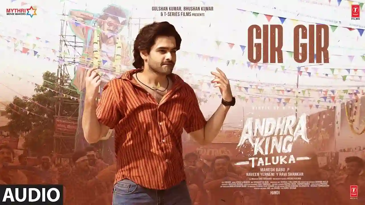 Gir Gir Song Poster from Andhra King Taluka
