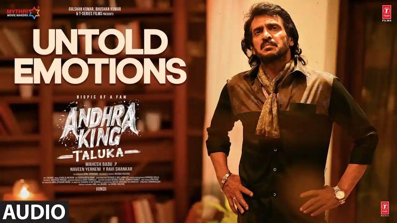 Untold Emotions Song Poster from Andhra King Taluka
