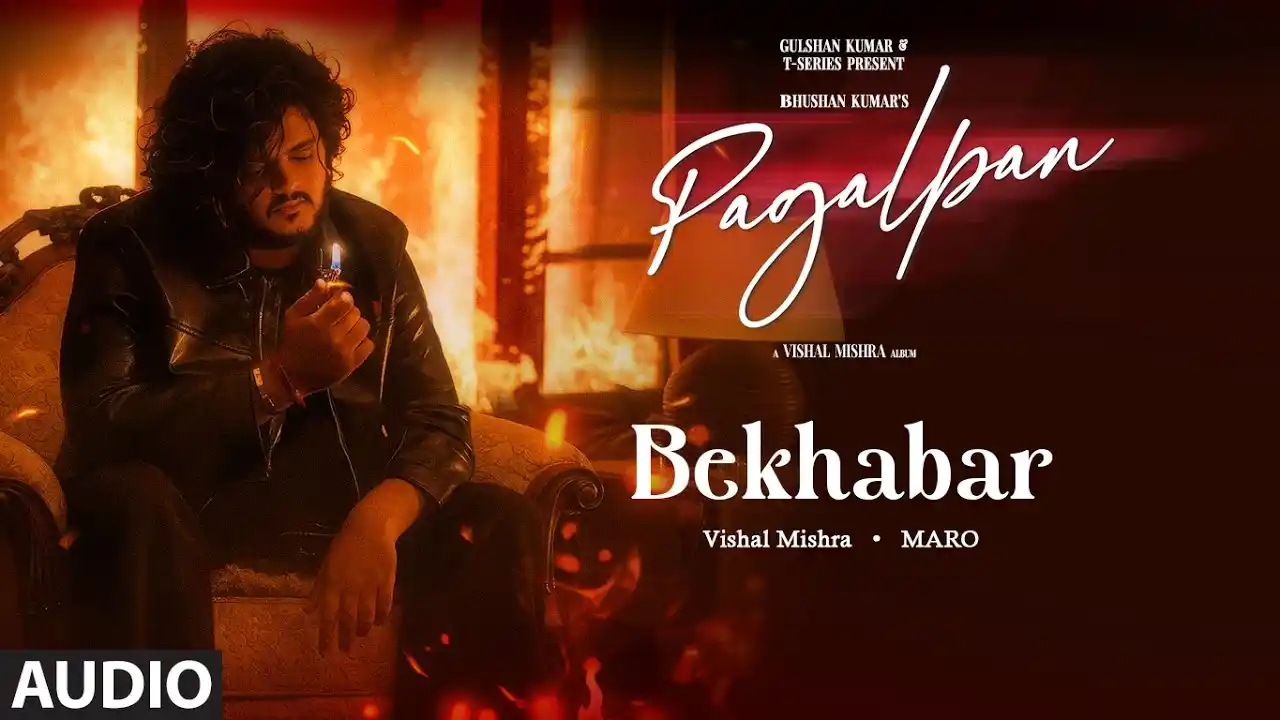 Bekhabar Song Poster from Pagalpan Album