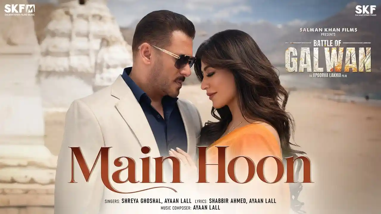 Main Hoon Song Poster from Battle Of Galwan