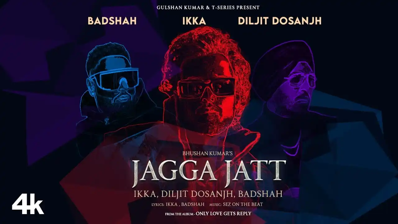 Jagga Jatt Song Poster from Only Love Gets Reply