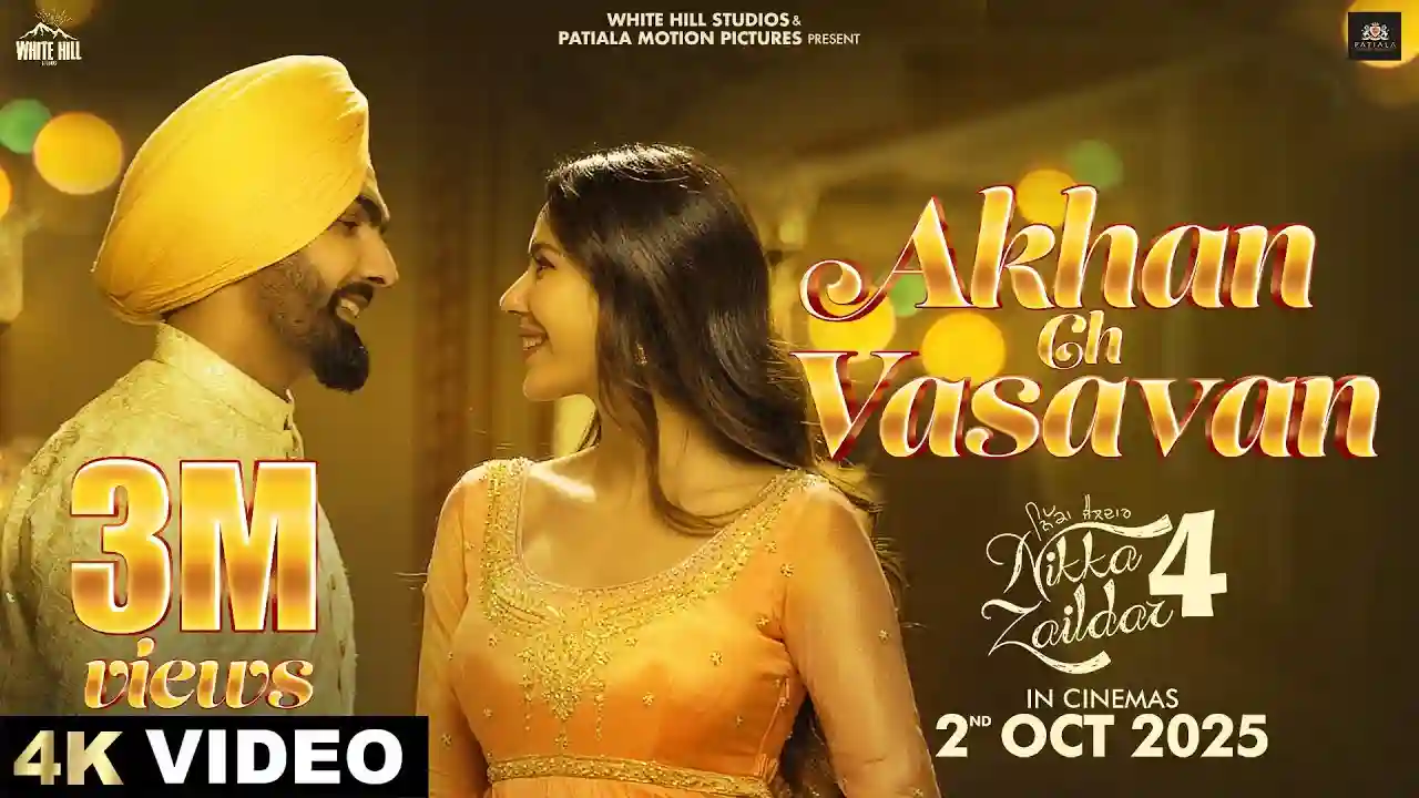 Akhan Ch Vasavan Song Poster from Nikka Zaildar 4 - Ammy Virk