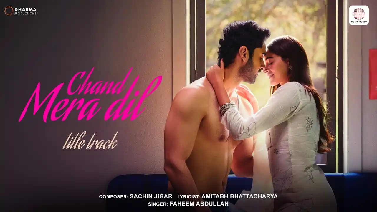 Chand Mera Dil - Title Track Song Poster from Chand Mera Dil