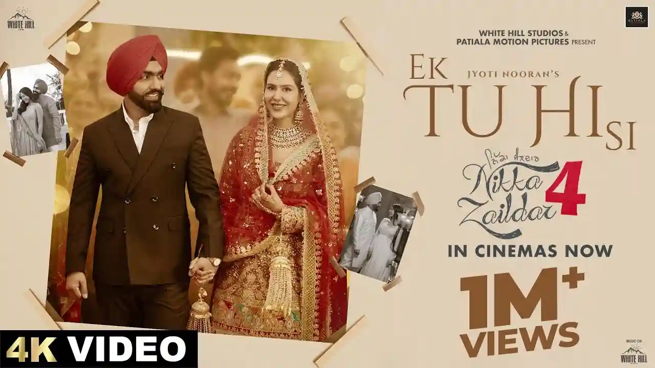 Ik Tu Hi Si Song Poster from Nikka Zaildar 4 - Jyoti Nooran
