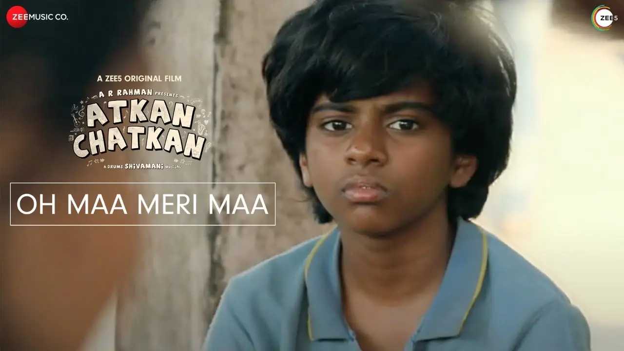 O Maa Meri Maa Song Poster from Atkan Chatkan