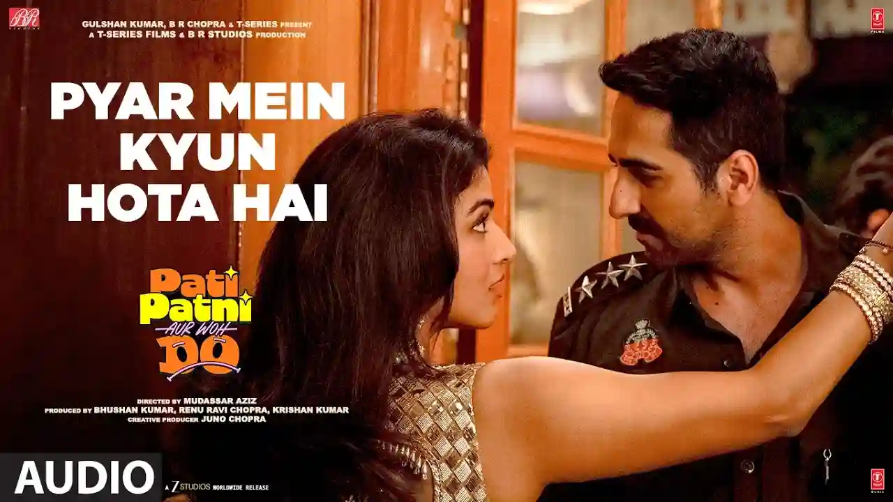 Pyar Mein Kyun Hota Hai Song Poster from Pati Patni Aur Woh Do