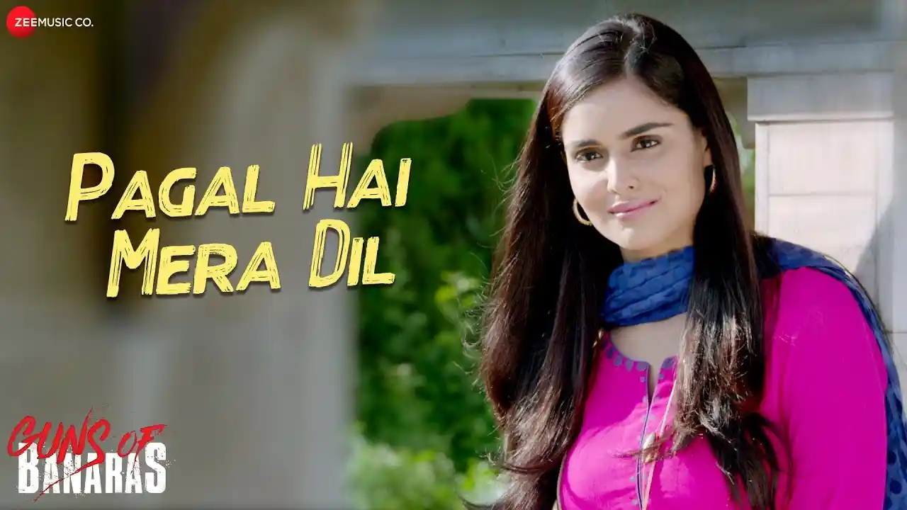 Pagal Yeh Mera Dil Song Poster from Guns Of Banaras