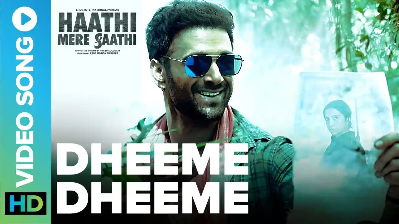 Dheeme Dheeme Song Poster from Haathi Mere Saathi
