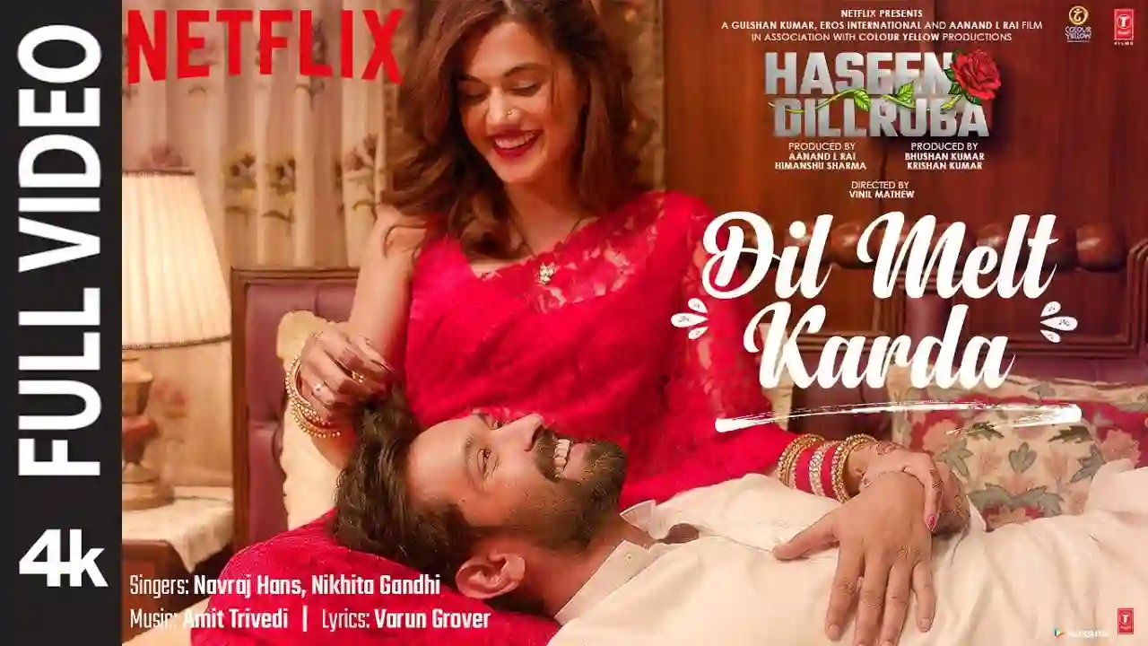 Dil Melt Melt Karda - Nayan Mile To Fire Jale Song Poster from Haseen Dillruba