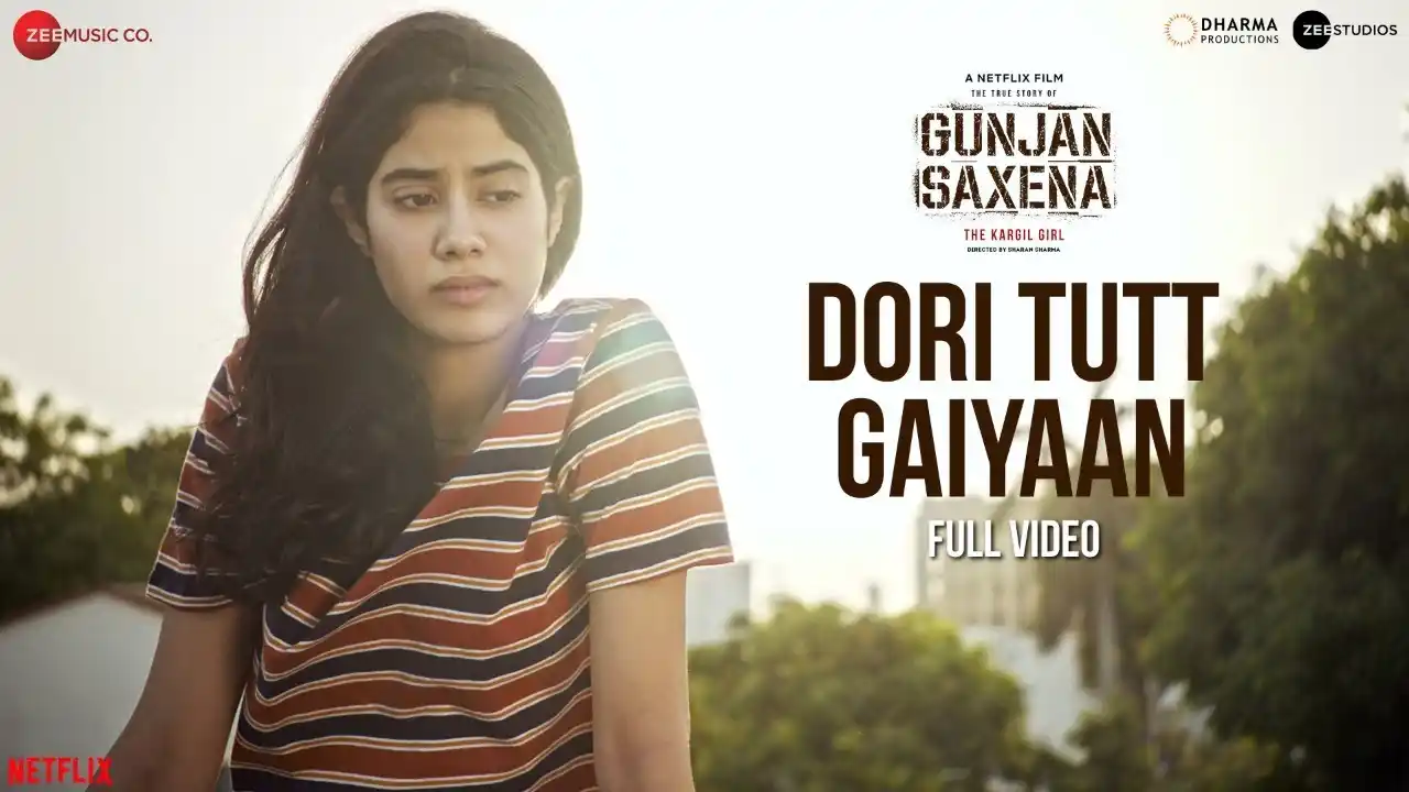 Dori Tutt Gaiyan Song Poster from Gunjan Saxena: The Kargil Girl