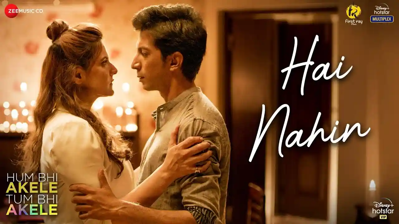 Hai Nahin Song Poster from Hum Bhi Akele Tum Bhi Akele