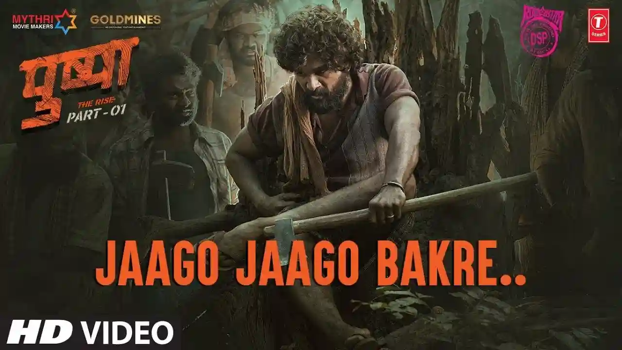 Jaago Jaago Bakre Song Poster from Pushpa: The Rise - Part 1