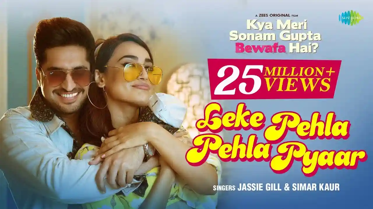 Leke Pehla Pehla Pyaar Song Poster from Kya Meri Sonam Gupta Bewafa Hai?