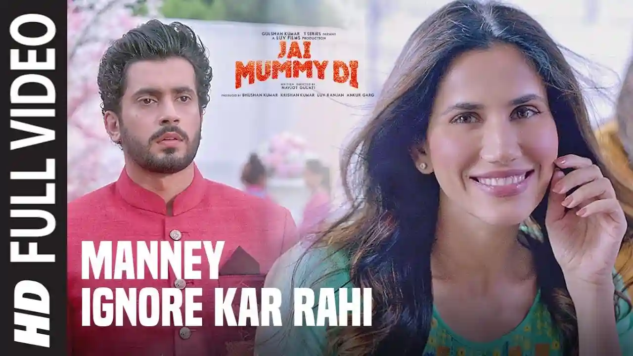 Manney Ignore Kar Rahi Song Poster from Jai Mummy Di