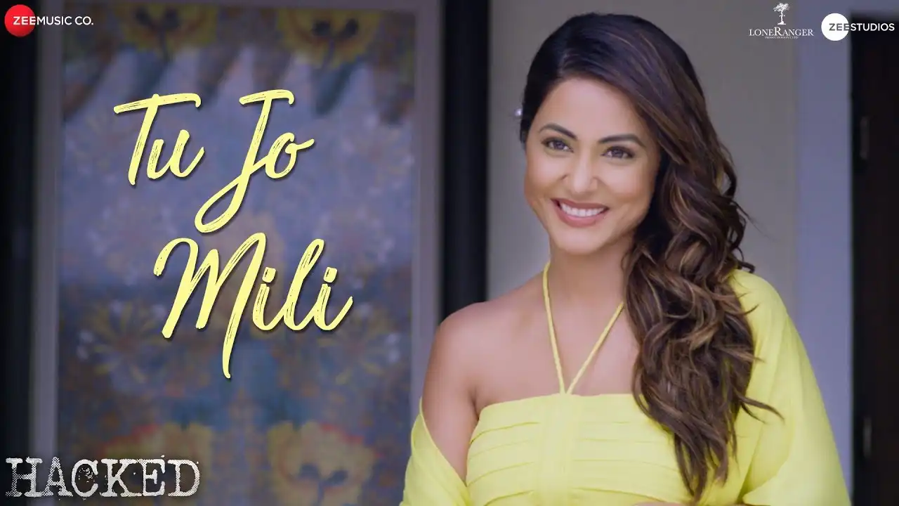 Tu Jo Mili Song Poster from Hacked